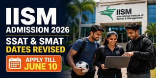 IISM Mumbai Extends SSAT & SMAT 2026 Registration Deadline ; Exams Scheduled for June 14